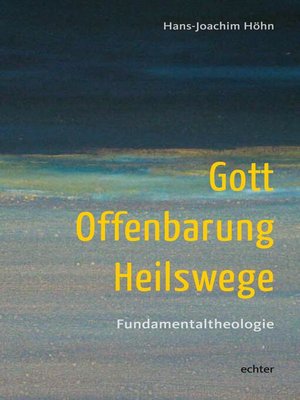 cover image of Gott--Offenbarung--Heilswege